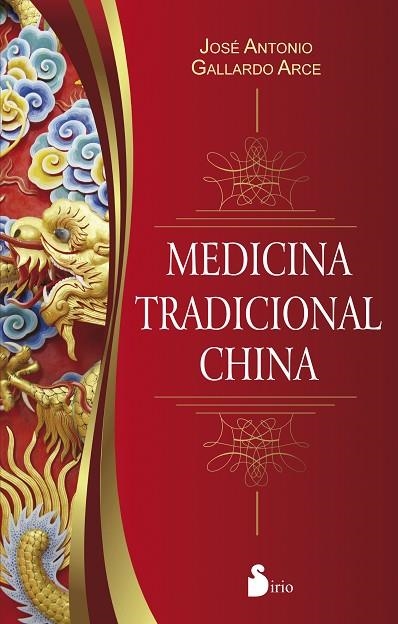 Medicina tradicional china | 9788416579396 | Gallardo Arce, Jose Antonio | Librería Castillón - Comprar libros online Aragón, Barbastro