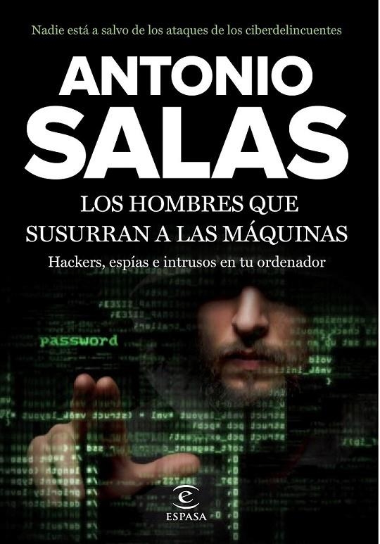 Los hombres que susurran a las máquinas | 9788467046212 | Salas, Antonio | Librería Castillón - Comprar libros online Aragón, Barbastro