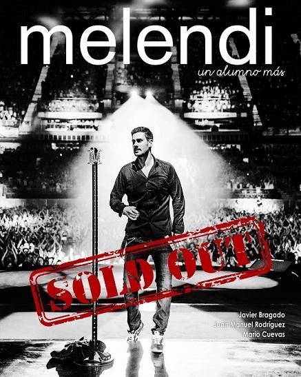 Melendi un alumno más... Sold Out | 9788448022020 | Rodríguez Cuevas, Juan Manuel; Rodríguez Cuevas, Mario; Bragado Domingo, Javier | Librería Castillón - Comprar libros online Aragón, Barbastro