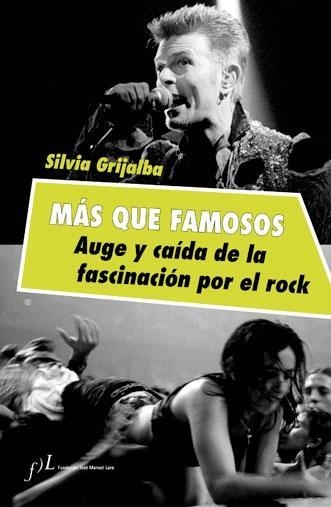 CASI FAMOSOS. AUGE Y CAIDA DE LA FASCINACION POR EL ROCK | 9788415673163 | Grijalba, Silvia | Librería Castillón - Comprar libros online Aragón, Barbastro