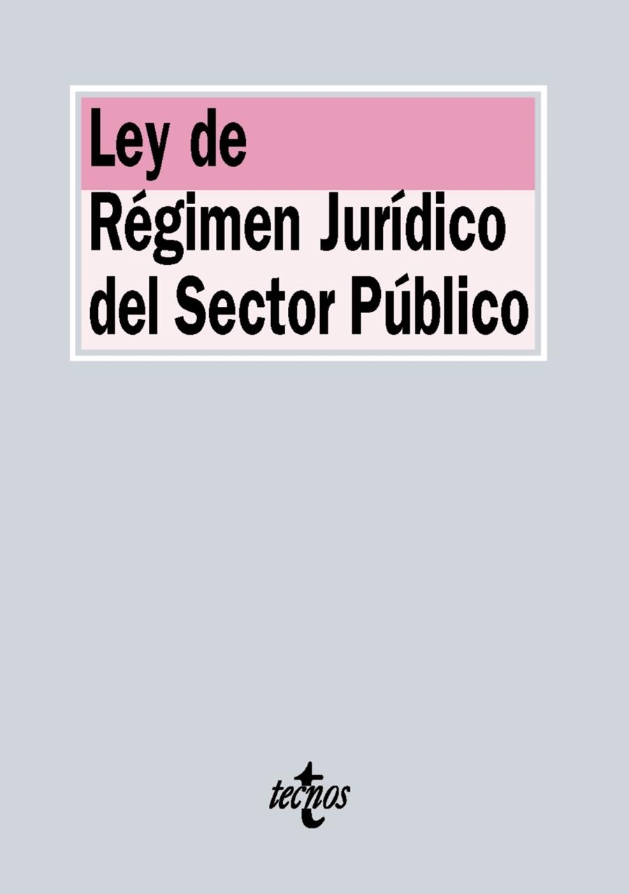 Ley de Régimen Jurídico del Sector Público | 9788430968374 | Editorial Tecnos | Librería Castillón - Comprar libros online Aragón, Barbastro