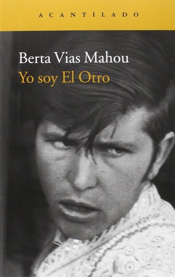 Yo soy El Otro | 9788416011698 | Vias Mahou, Berta | Librería Castillón - Comprar libros online Aragón, Barbastro