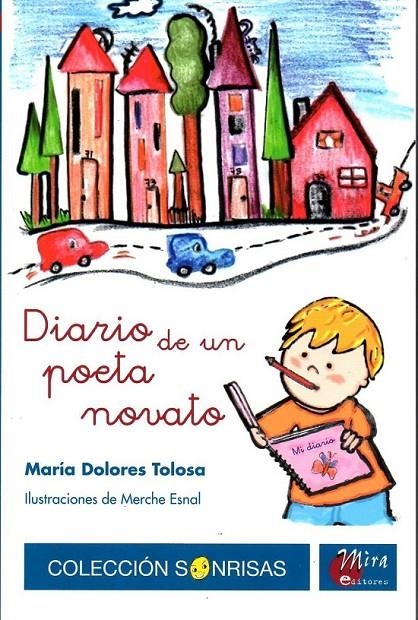 DIARIO DE UN POETA NOVATO | 9788484654711 | TOLOSA, Mª DOLORES | Librería Castillón - Comprar libros online Aragón, Barbastro