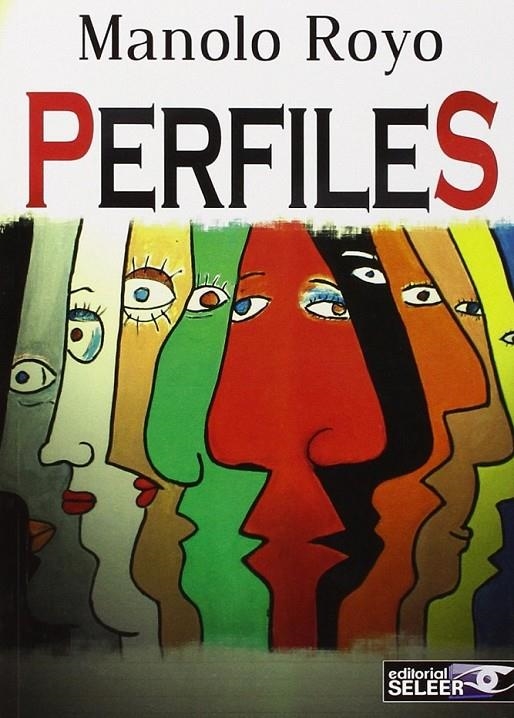 PERFILES | 9788494300677 | ROYO UBIERTO, MANUEL FELIPE | Librería Castillón - Comprar libros online Aragón, Barbastro