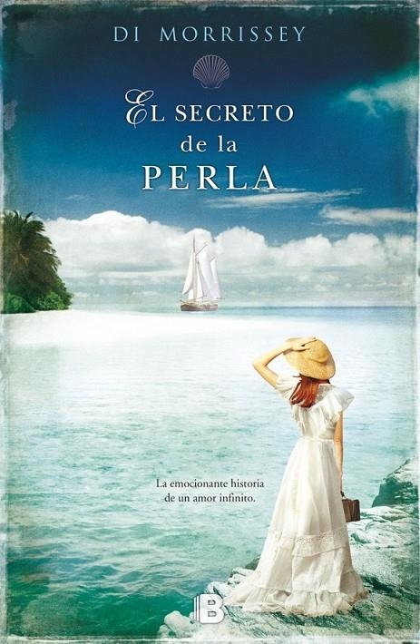 El secreto de la perla | 9788466655569 | Di Morrissey | Librería Castillón - Comprar libros online Aragón, Barbastro