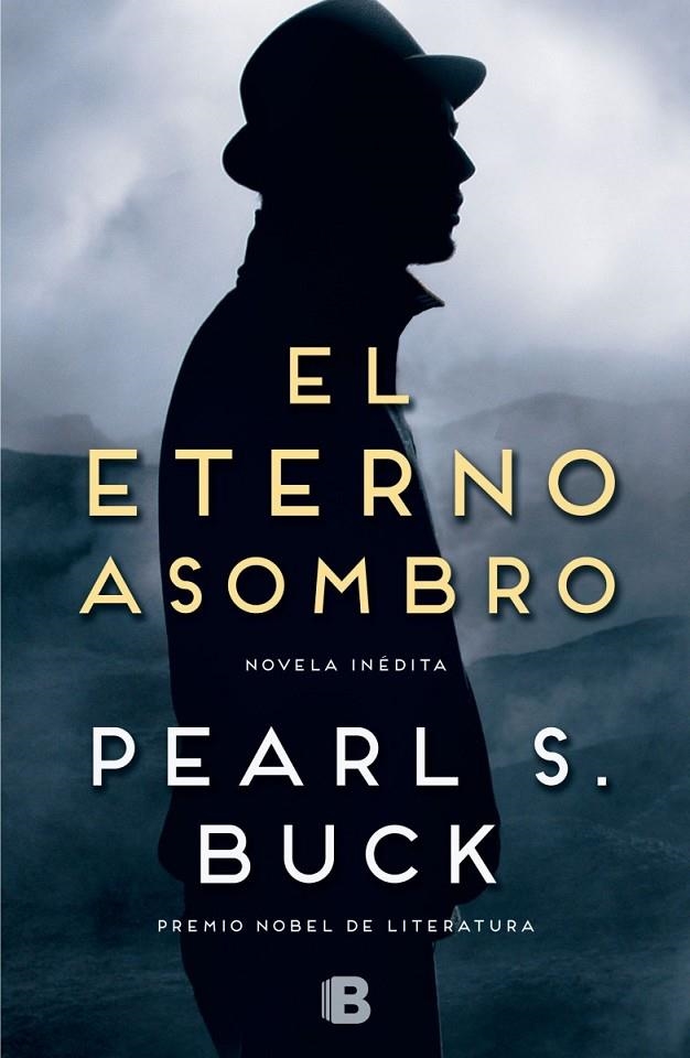 El eterno asombro | 9788466655453 | Buck, Pearl S. | Librería Castillón - Comprar libros online Aragón, Barbastro