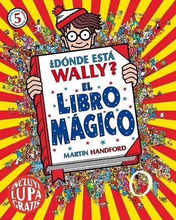 ¿Dónde está Wally? El libro mágico | 9788416075522 | Handford, Martin | Librería Castillón - Comprar libros online Aragón, Barbastro