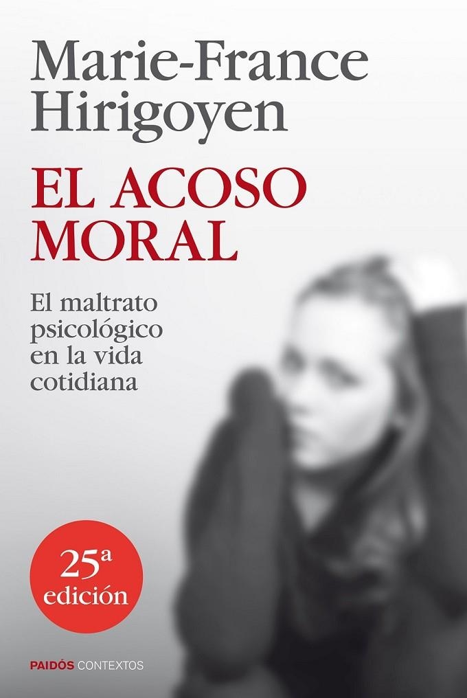 El acoso moral | 9788449329050 | Hirigoyen, Marie-France | Librería Castillón - Comprar libros online Aragón, Barbastro