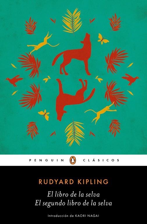 El libro de la selva / El segundo libro de la selva | 9788491050674 | Rudyard Kipling | Librería Castillón - Comprar libros online Aragón, Barbastro