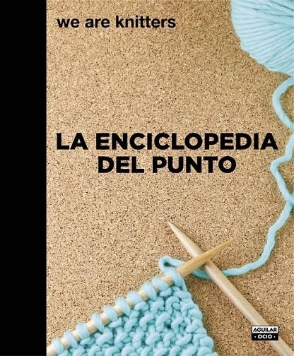 La enciclopedia del punto | 9788403508217 | WE ARE KNITTERS | Librería Castillón - Comprar libros online Aragón, Barbastro