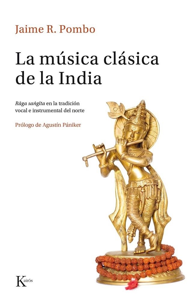 La música clásica de la India | 9788499884691 | Rodríguez Pombo, Jaime | Librería Castillón - Comprar libros online Aragón, Barbastro