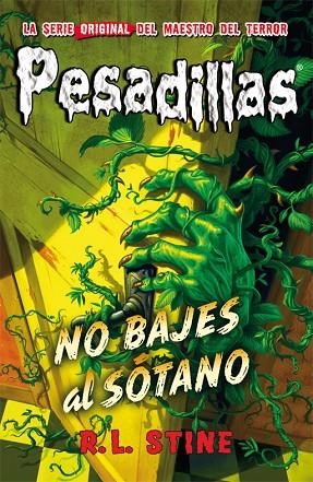 No bajes al sótano | 9788416387052 | R.L. Stine | Librería Castillón - Comprar libros online Aragón, Barbastro