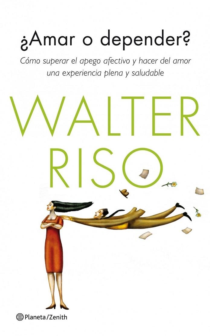 ¿Amar o depender? | 9788408126249 | Riso, Walter | Librería Castillón - Comprar libros online Aragón, Barbastro