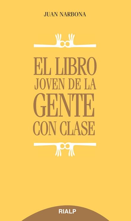 El libro joven de la gente con clase | 9788432145872 | Narbona Cárceles, Juan | Librería Castillón - Comprar libros online Aragón, Barbastro