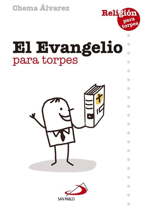 El Evangelio para torpes | 9788428548458 | Álvarez Pérez, José María | Librería Castillón - Comprar libros online Aragón, Barbastro