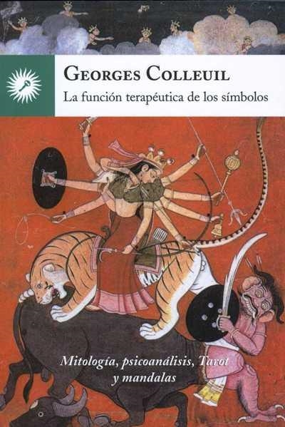 La función terapéutica de los símbolos | 9788416145188 | Colleuil, Georges | Librería Castillón - Comprar libros online Aragón, Barbastro