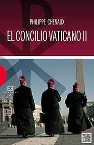 EL CONCILIO VATICANO II | 9788490551165 | CHENAUX, PHILIPPE | Librería Castillón - Comprar libros online Aragón, Barbastro