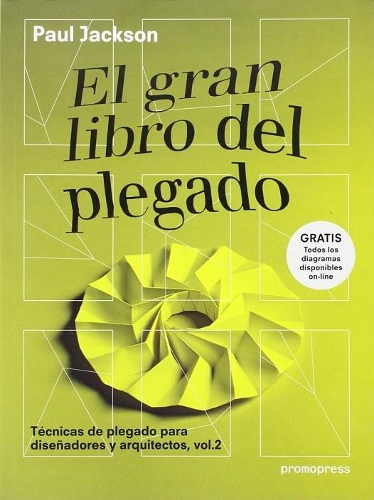 El gran libro del plegado | 9788415967613 | Jackson, Paul | Librería Castillón - Comprar libros online Aragón, Barbastro