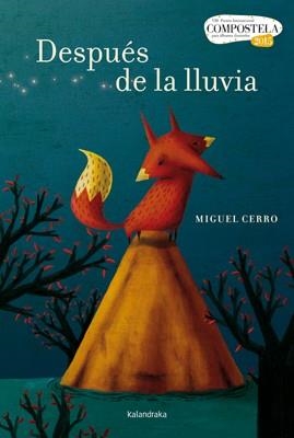 Después de la lluvia | 9788484649670 | Cerro, Miguel | Librería Castillón - Comprar libros online Aragón, Barbastro