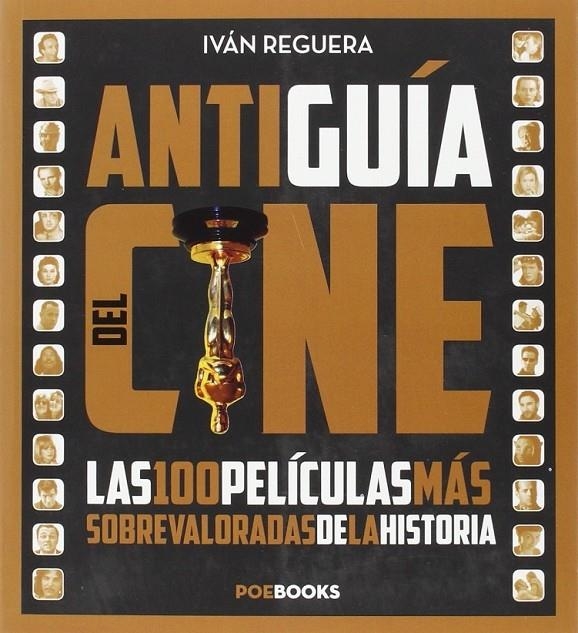 Antiguía del cine | 9788494330186 | Reguera Pascual, Iván | Librería Castillón - Comprar libros online Aragón, Barbastro