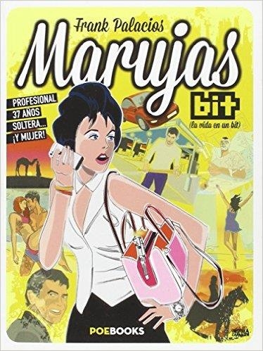 MARUJAS BIT | 9788494330162 | RODRÍGUEZ PALACIOS, FRANK | Librería Castillón - Comprar libros online Aragón, Barbastro