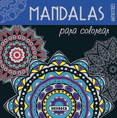 Mandalas para colorear | 9788467746310 | Susaeta, Equipo | Librería Castillón - Comprar libros online Aragón, Barbastro