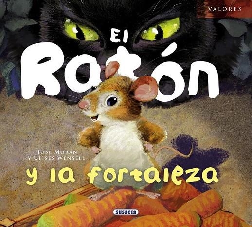 El ratón y la fortaleza | 9788467719666 | Morán, José | Librería Castillón - Comprar libros online Aragón, Barbastro