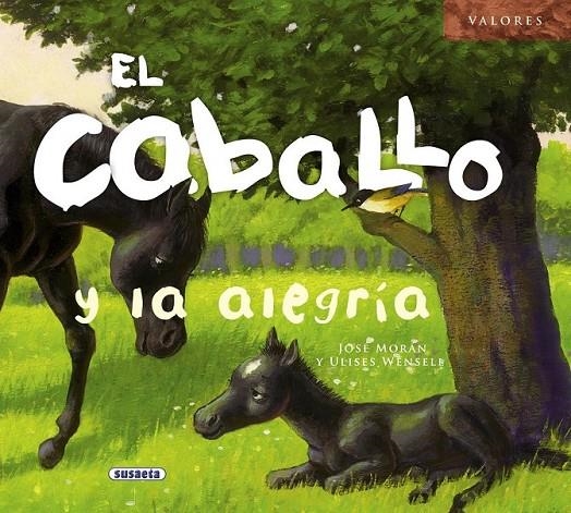 El caballo y la alegría | 9788467719697 | MORÁN, JOSÉ | Librería Castillón - Comprar libros online Aragón, Barbastro