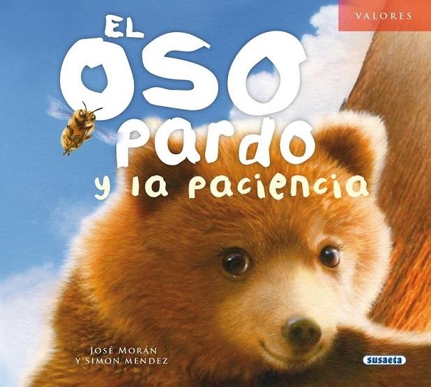 El oso pardo y la paciencia | 9788467719789 | Morán, José | Librería Castillón - Comprar libros online Aragón, Barbastro