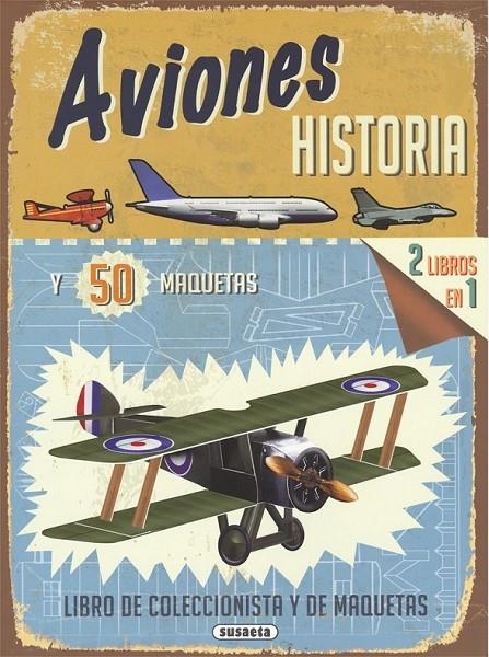 Aviones, historia y 50 maquetas | 9788467747591 | Grant, R.G. | Librería Castillón - Comprar libros online Aragón, Barbastro