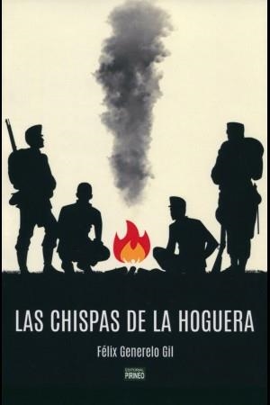 LAS CHISPAS DE LA HOGUERA | 9788496972605 | Generelo Gil, Félix | Librería Castillón - Comprar libros online Aragón, Barbastro