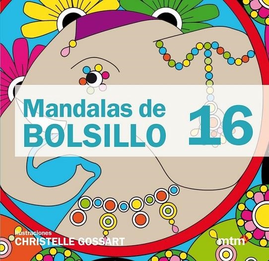 Mandalas de bolsillo 16 | 9788415278672 | Gossart, Christelle | Librería Castillón - Comprar libros online Aragón, Barbastro