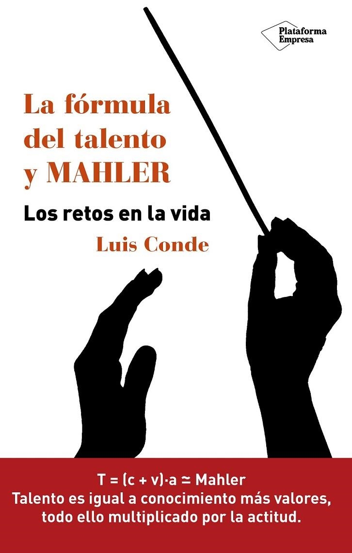 La fórmula del talento y Mahler | 9788416429899 | Conde Moller, Luis | Librería Castillón - Comprar libros online Aragón, Barbastro