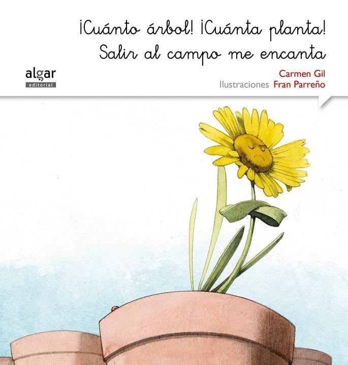 ¡Cuánto árbol! ¡Cuánta planta! Salir al campo me encanta | 9788498457575 | GIL MARTINEZ, CARMEN | Librería Castillón - Comprar libros online Aragón, Barbastro