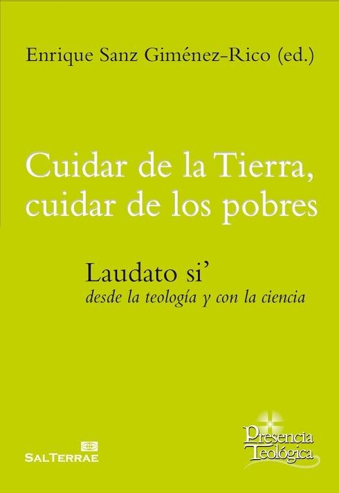 Cuidar de la Tierra, cuidar de los pobres | 9788429325065 | Sanz Gimenez-Rico (ed.), Enrique | Librería Castillón - Comprar libros online Aragón, Barbastro