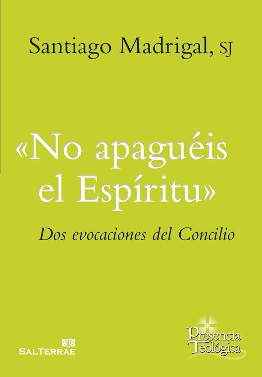 No apaguéis el Espíritu | 9788429325188 | Madrigal sj, Santiago | Librería Castillón - Comprar libros online Aragón, Barbastro