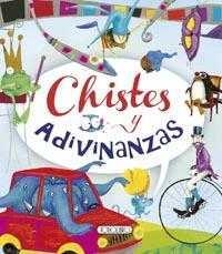 Chistes y adivinanzas | 9788490374382 | Varios autores | Librería Castillón - Comprar libros online Aragón, Barbastro