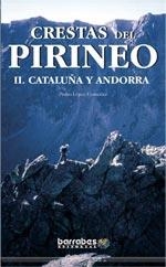 CRESTAS DEL PIRINEO 3 CATALUÑA Y ANDORRA | 9788495744586 | LOPEZ GONZALEZ, PEDRO | Librería Castillón - Comprar libros online Aragón, Barbastro