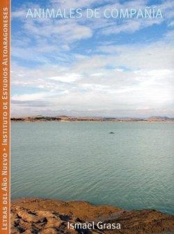 Animales de compañía | 9788481272062 | Grasa, Ismael | Librería Castillón - Comprar libros online Aragón, Barbastro