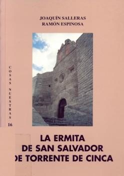 La ermita de San Salvador de Torrente de Cinca | 9788481270297 | Salleras, Joaquín; Espinosa, Ramón | Librería Castillón - Comprar libros online Aragón, Barbastro