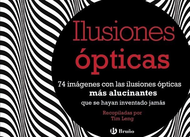 Ilusiones ópticas | 9788469603925 | Leng, Tim | Librería Castillón - Comprar libros online Aragón, Barbastro