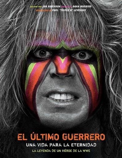 EL ÚLTIMO GUERRERO. UNA VIDA PARA LA ETERNIDAD. | 9788490942741 | ROBINSON, JON | Librería Castillón - Comprar libros online Aragón, Barbastro