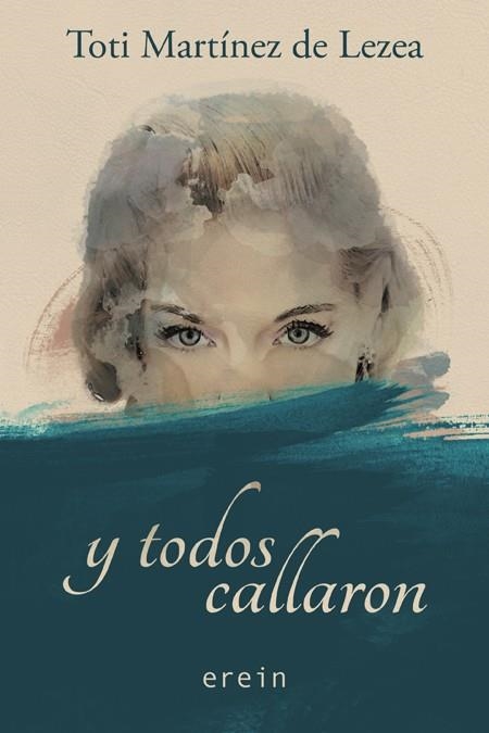 Y todos callaron | 9788491090519 | Toti Martínez de Lezea | Librería Castillón - Comprar libros online Aragón, Barbastro