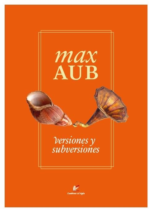 Versiones y subversiones | 9788495430557 | Aub, Max | Librería Castillón - Comprar libros online Aragón, Barbastro