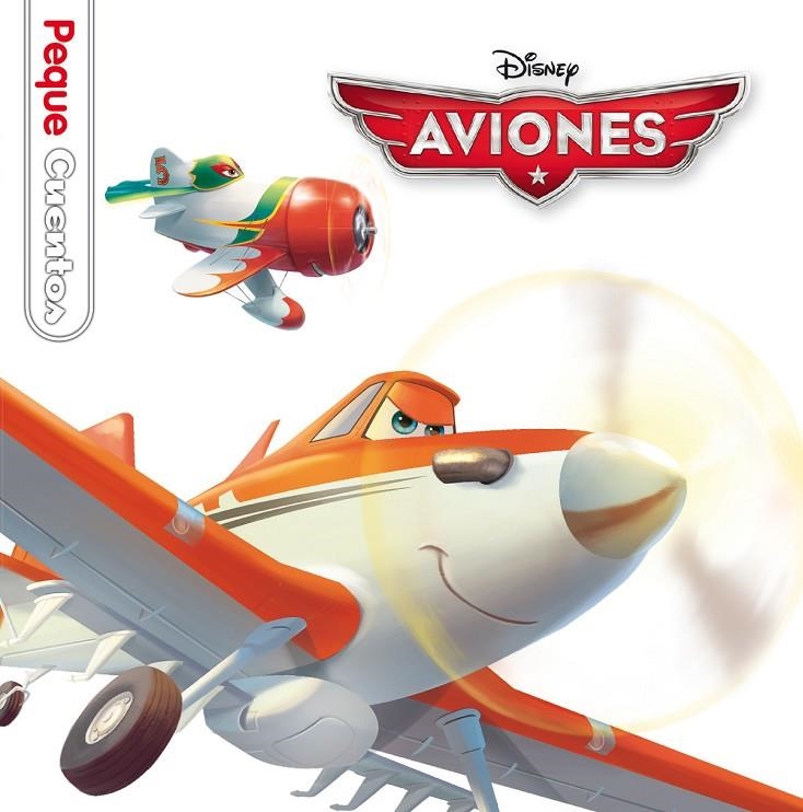 Aviones. Pequecuentos | 9788499515557 | Disney | Librería Castillón - Comprar libros online Aragón, Barbastro