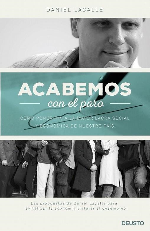 Acabemos con el paro | 9788423420728 | Lacalle, Daniel | Librería Castillón - Comprar libros online Aragón, Barbastro