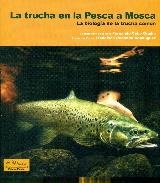 EL TRUCHA EN LA PESCA A MOSCA | 9788494284748 | COBO GRADIN, FERNANDO | Librería Castillón - Comprar libros online Aragón, Barbastro