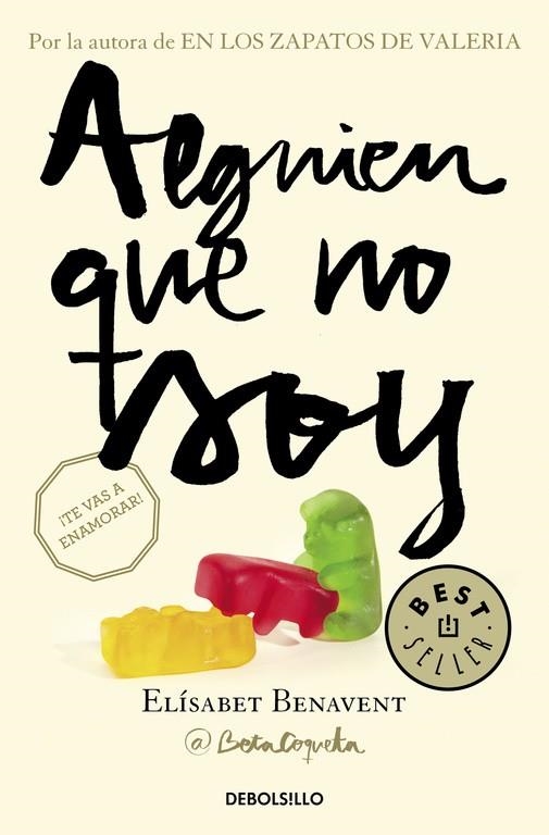 Alguien que no soy - Mi elección 1 | 9788466329972 | BENAVENT, ELÍSABET | Librería Castillón - Comprar libros online Aragón, Barbastro