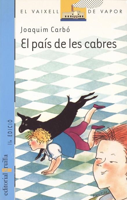 PAIS DE LES CABRES, EL (VV BLAU) | 9788476296509 | CARBO MASLLORENS, JOAQUIM | Librería Castillón - Comprar libros online Aragón, Barbastro