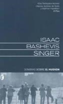 SOMBRAS SOBRE EL HUDSON (BYBLOS) | 9788466623438 | BASHEVIS SINGER, ISAAC | Librería Castillón - Comprar libros online Aragón, Barbastro